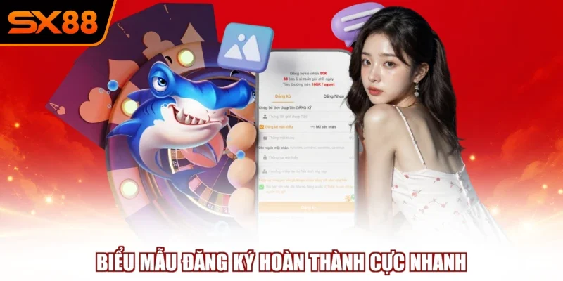 Biểu mẫu đăng ký hoàn thành cực nhanh
