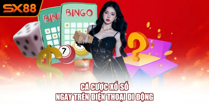 Cá cược xổ số ngay trên điện thoại di động