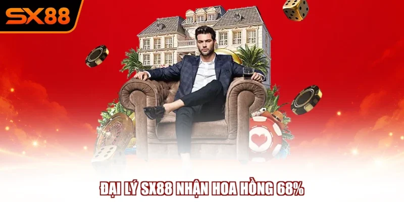 dai ly sx88 nhan hoa hong 68 Đại lý SX88 nhận hoa hồng 68%